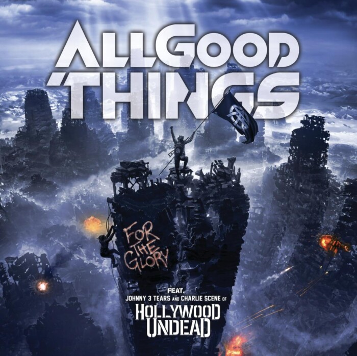 all good things cover singolo for the glory feat johnny 3 tears e charlie scene degli hollywood undead