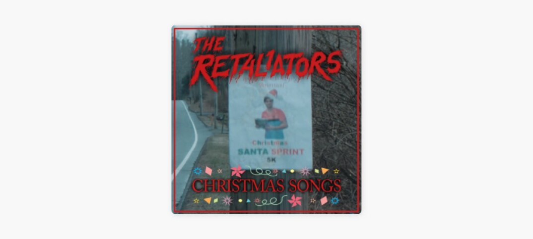 the retaliators christmas songs